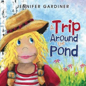 A Trip Around the Pond A Trip Around the Pond