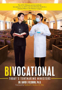 Bivocational: Today'S Tentmaking Ministers Bivocational: Today'S Tentmaking Ministers