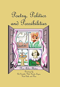 Poetry, Politics and Possibilities - Hardcover