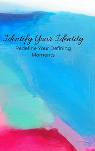 Identify Your Identity Identify Your Identity