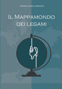 Il Mappamondo dei legami Il Mappamondo dei legami