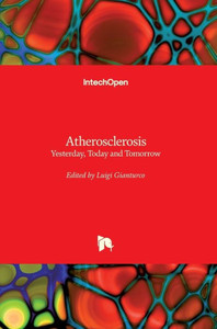Atherosclerosis - Yesterday, Today and Tomorrow