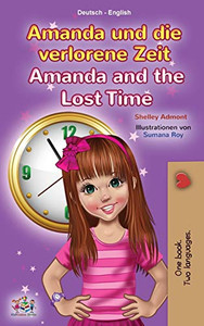 Amanda and the Lost Time (German English Bilingual Children's Book) (German English Bilingual Collection) (German Edition) - Hardcover