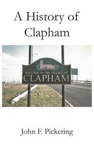 A History of Clapham A History of Clapham
