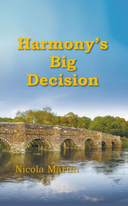 Harmony's Big Decision Harmony's Big Decision