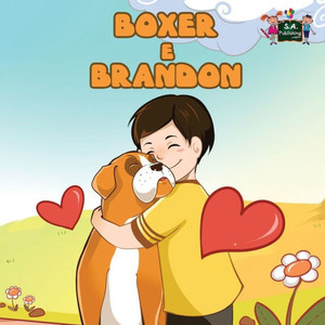 Boxer e Brandon : Boxer and Brandon (Italian Edition) Boxer e Brandon : Boxer and Brandon (Italian Edition)