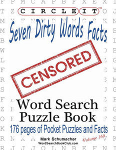 Circle It, Seven Dirty Words Facts, Word Search, Puzzle Book