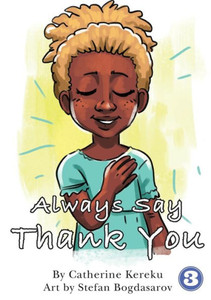 Always Say Thank You Always Say Thank You