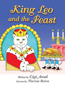 King Leo and the Feast - Hardcover King Leo and the Feast - Hardcover