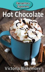 Hot Chocolate (45) (Elementary Explorers)