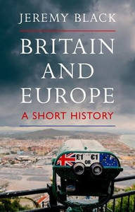 Britain and Europe: A Short History Britain and Europe: A Short History