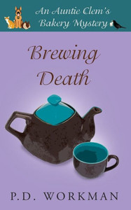 Brewing Death (Auntie Clem's Bakery) Brewing Death (Auntie Clem's Bakery)
