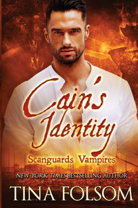 Cain's Identity (Scanguards Vampires #9) Cain's Identity (Scanguards Vampires #9)