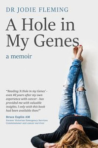 A Hole in My Genes: A Memoir