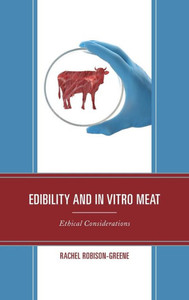 Edibility and In Vitro Meat: Ethical Considerations Edibility and In Vitro Meat: Ethical Considerations