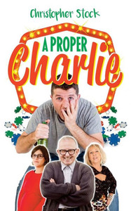 A Proper Charlie A Proper Charlie