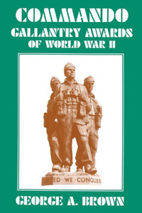 Commando Gallantry Awards of World War II