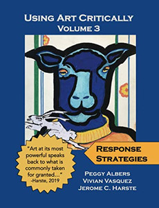 Using Art Critically - Volume 3 Using Art Critically - Volume 3