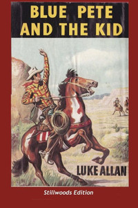 Blue Pete and the Kid