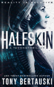 Halfskin: A Technothriller (1) Halfskin: A Technothriller (1)