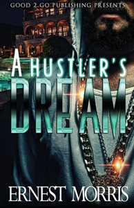 A Hustler's Dream (1) A Hustler's Dream (1)
