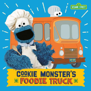 Cookie Monster's Foodie Truck (Sesame Street) Cookie Monster's Foodie Truck (Sesame Street)