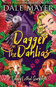 Dagger in the Dahlias (Lovely Lethal Gardens) Dagger in the Dahlias (Lovely Lethal Gardens)