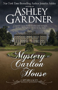 A Mystery at Carlton House (Captain Lacey Regency Mysteries) A Mystery at Carlton House (Captain Lacey Regency Mysteries)