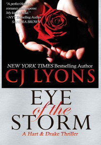 Eye of the Storm: A Hart and Drake Thriller Eye of the Storm: A Hart and Drake Thriller