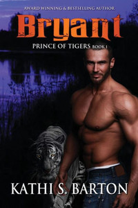 Bryant: Prince of Tigers  Paranormal Tiger Shifter Romance