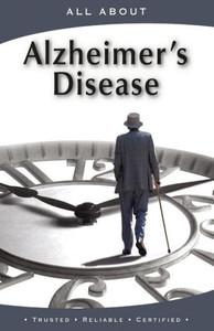 All About Alzheimer's Disease (All About Books) All About Alzheimer's Disease (All About Books)