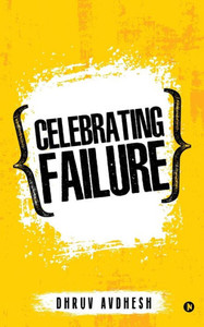 Celebrating Failure Celebrating Failure