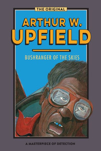 Bushranger of the Skies: No Footprints in the Bush (Inspector Bonaparte Mysteries)