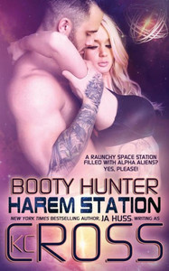 Booty Hunter: Sci-Fi Alien Romance (Harem Station) Booty Hunter: Sci-Fi Alien Romance (Harem Station)