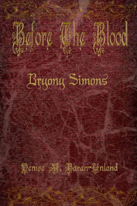 Before The Blood: Bryony Simons (BryonySeries) Before The Blood: Bryony Simons (BryonySeries)