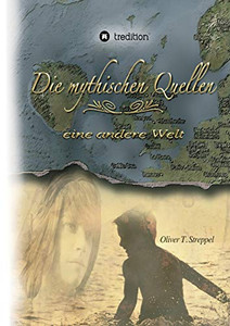 Die mythischen Quellen: eine andere Welt (German Edition) - Paperback Die mythischen Quellen: eine andere Welt (German Edition) - Paperback