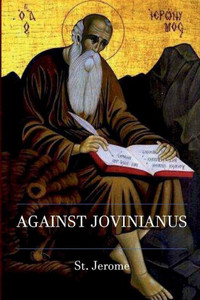Against Jovinianus Against Jovinianus