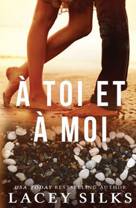 À toi et à moi (French Edition)