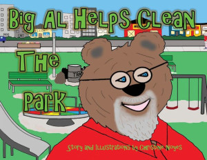 Big Al Helps Clean the Park Big Al Helps Clean the Park