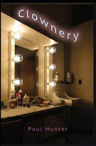 Clownery: In lieu of a life spent in harness