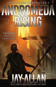 Andromeda Rising: A Blood on the Stars Adventure (Andromeda Chronicles) Andromeda Rising: A Blood on the Stars Adventure (Andromeda Chronicles)