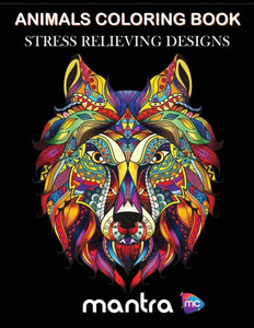 Animals Coloring Book: Coloring Book for Adults: Beautiful Designs for Stress Relief, Creativity, and Relaxation Animals Coloring Book: Coloring Book for Adults: Beautiful Designs for Stress Relief, Creativity, and Relaxation