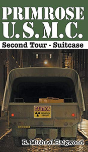 Primrose U.S.M.C. Second Tour: Suitcase - Hardcover Primrose U.S.M.C. Second Tour: Suitcase - Hardcover