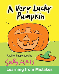 A Very Lucky Pumpkin A Very Lucky Pumpkin