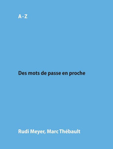 Des mots de passe en proche (French Edition)