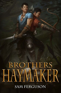 Brothers Haymaker (Haymaker Adventures) Brothers Haymaker (Haymaker Adventures)