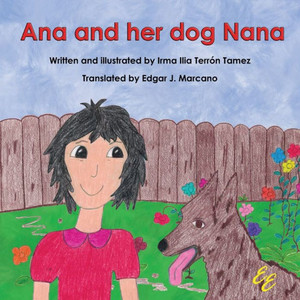 Ana and her dog Nana Ana and her dog Nana