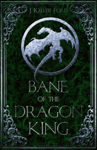 Bane of the Dragon King (Chronicles of Fallhallow) Bane of the Dragon King (Chronicles of Fallhallow)