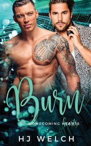 Burn (Homecoming Hearts)