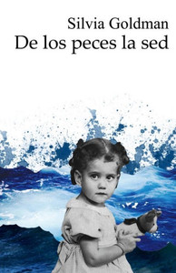 de los peces la sed (Spanish Edition) de los peces la sed (Spanish Edition)